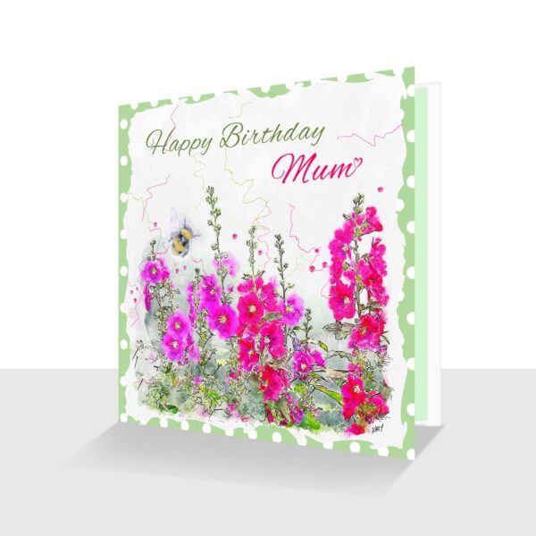 Happy Birthday Mum Card Pink Hollyhocks with Bee