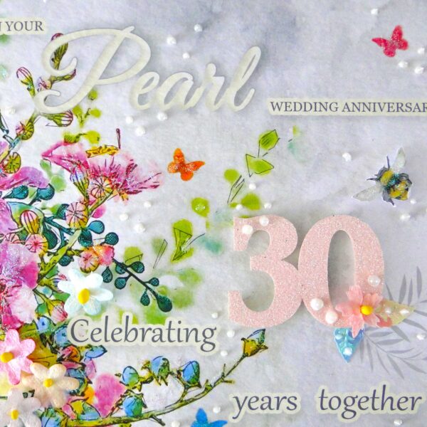 30th Wedding Anniversary Card : Pearl Wedding Anniversary : Flowers and Butterflies