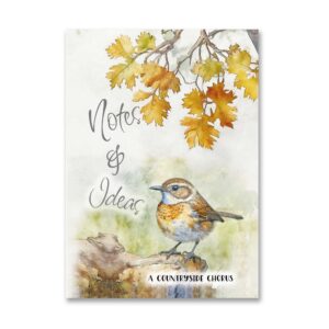 A Countryside Chorus : A Luxe Illustrated Notes & Ideas book