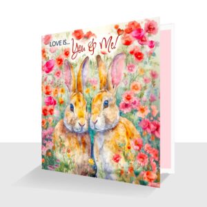 Love is You & Me Card : Rabbits in Flowers Personalised Option Male or Female